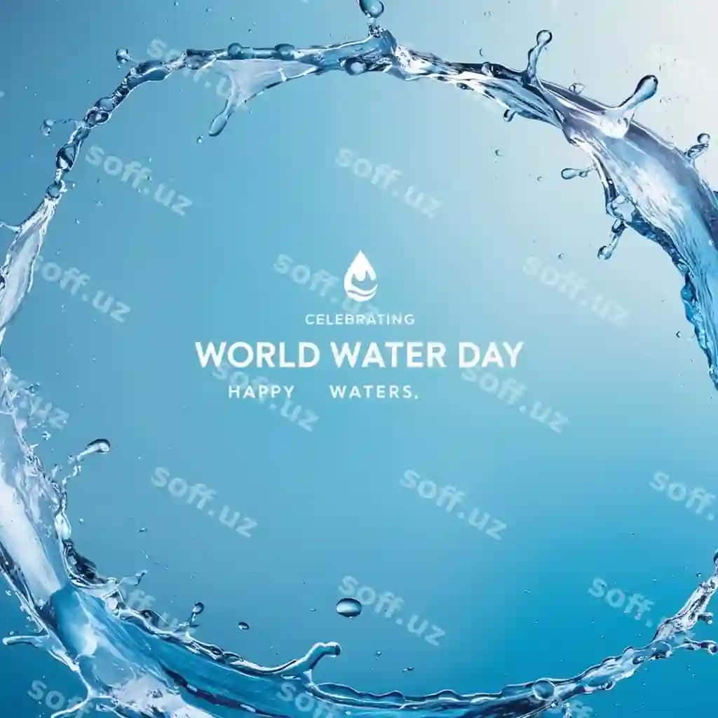Dunyo suvi kuni | World water day 2