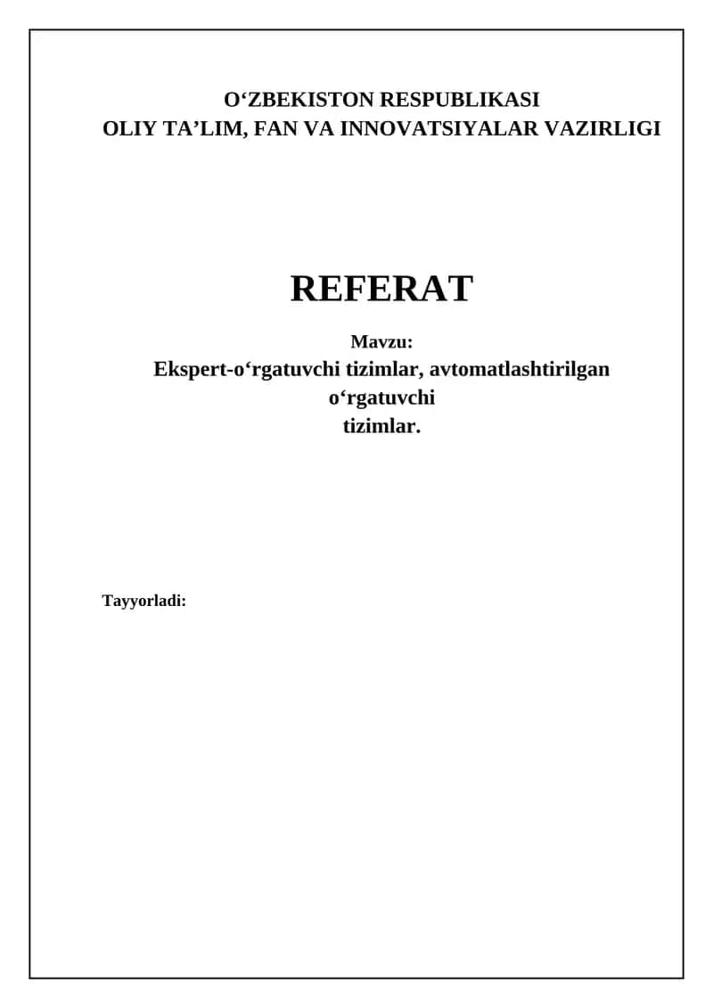 Ekspert tutorlik tizimlari va avtomatlashtirilgan tutorlik tizimlari