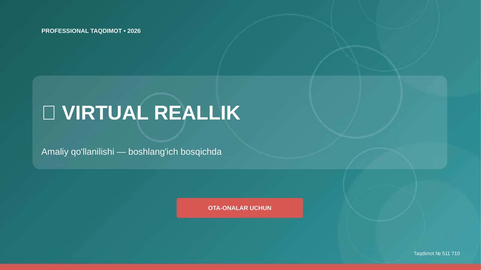 Virtual reallik: amaliy qo'llanilishi (boshlang'ich bosqichda) [ota-onalar uchun]