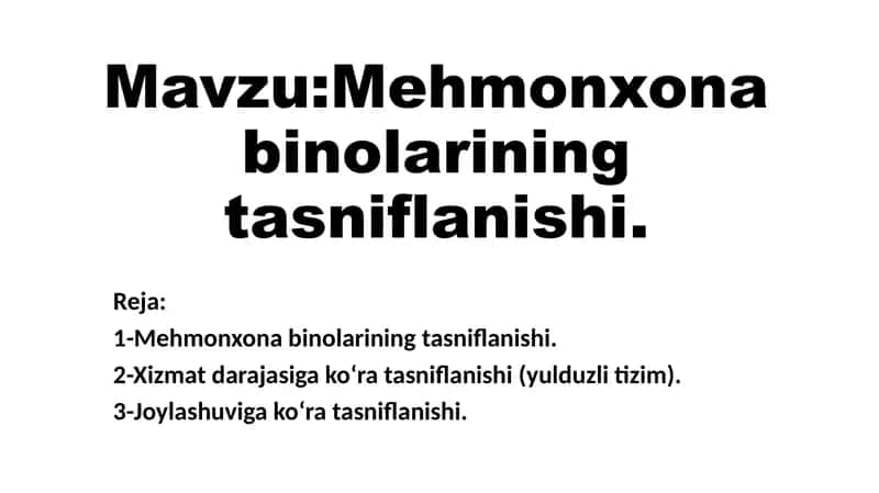 Mehmonxona binolarning tasniflanishi