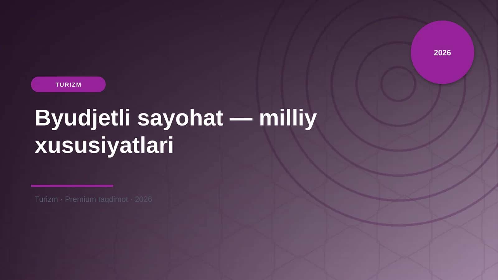 Byudjetli sayohat — milliy xususiyatlari