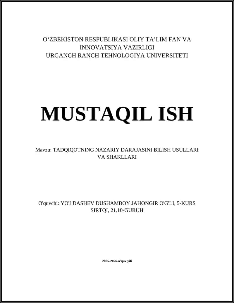 TADQIQOTNING NAZARIY DARAJASINI BILISH USULLARI VA SHAKLLARI