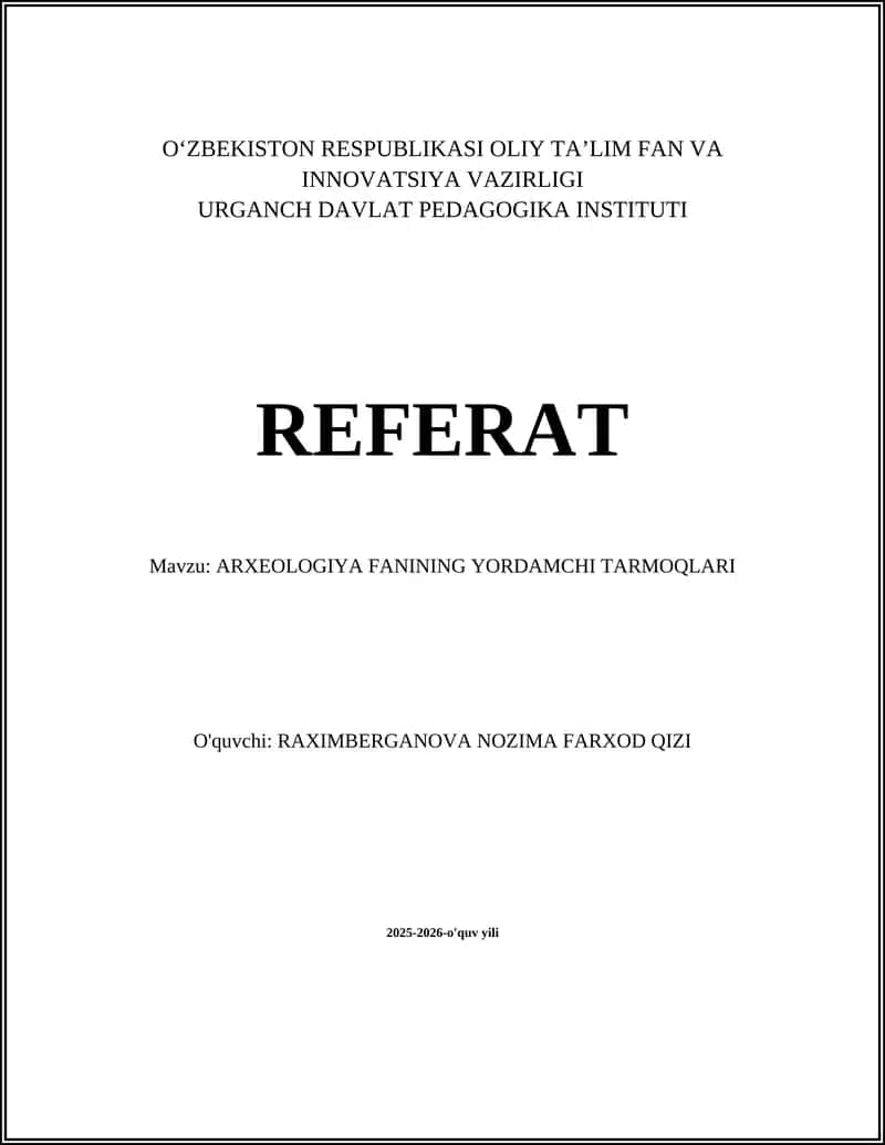 ARXEOLOGIYA FANINING YORDAMCHI TARMOQLARI