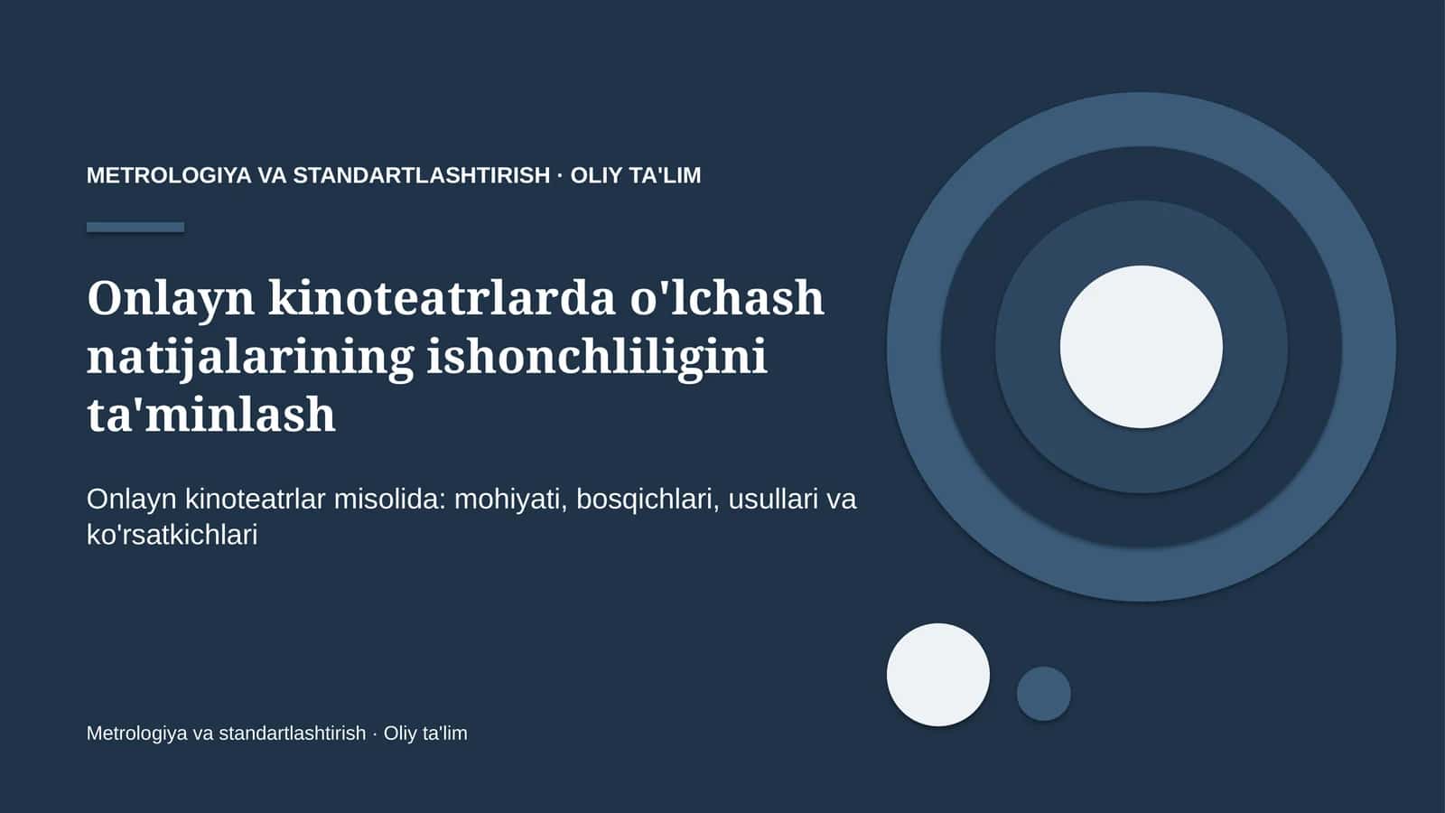 onlayn kinoteatrlarda o'lchash natijalarining ishonchliligini ta'minlash 5487