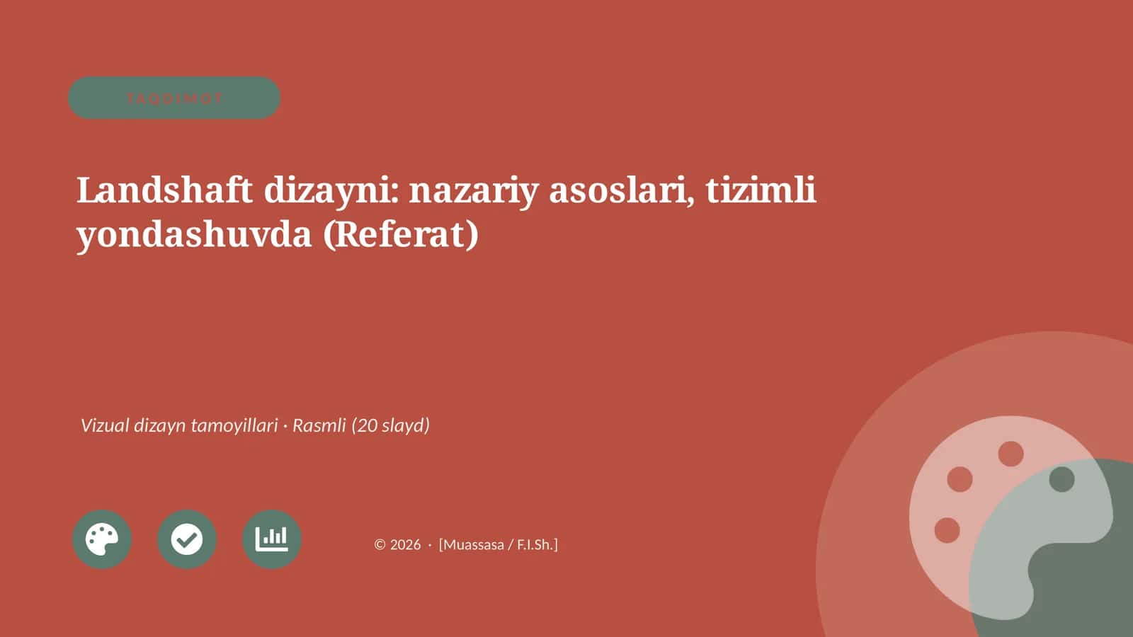 Landshaft dizayni: nazariy asoslari, tizimli yondashuvda (Referat)