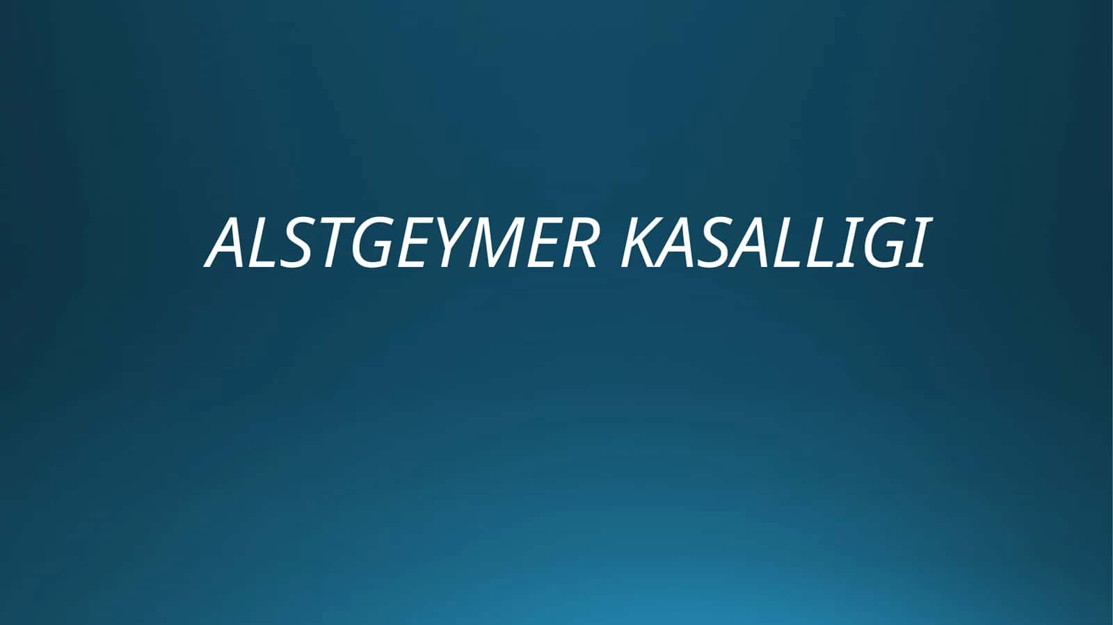 ALSTGEYMER KASALLIGI