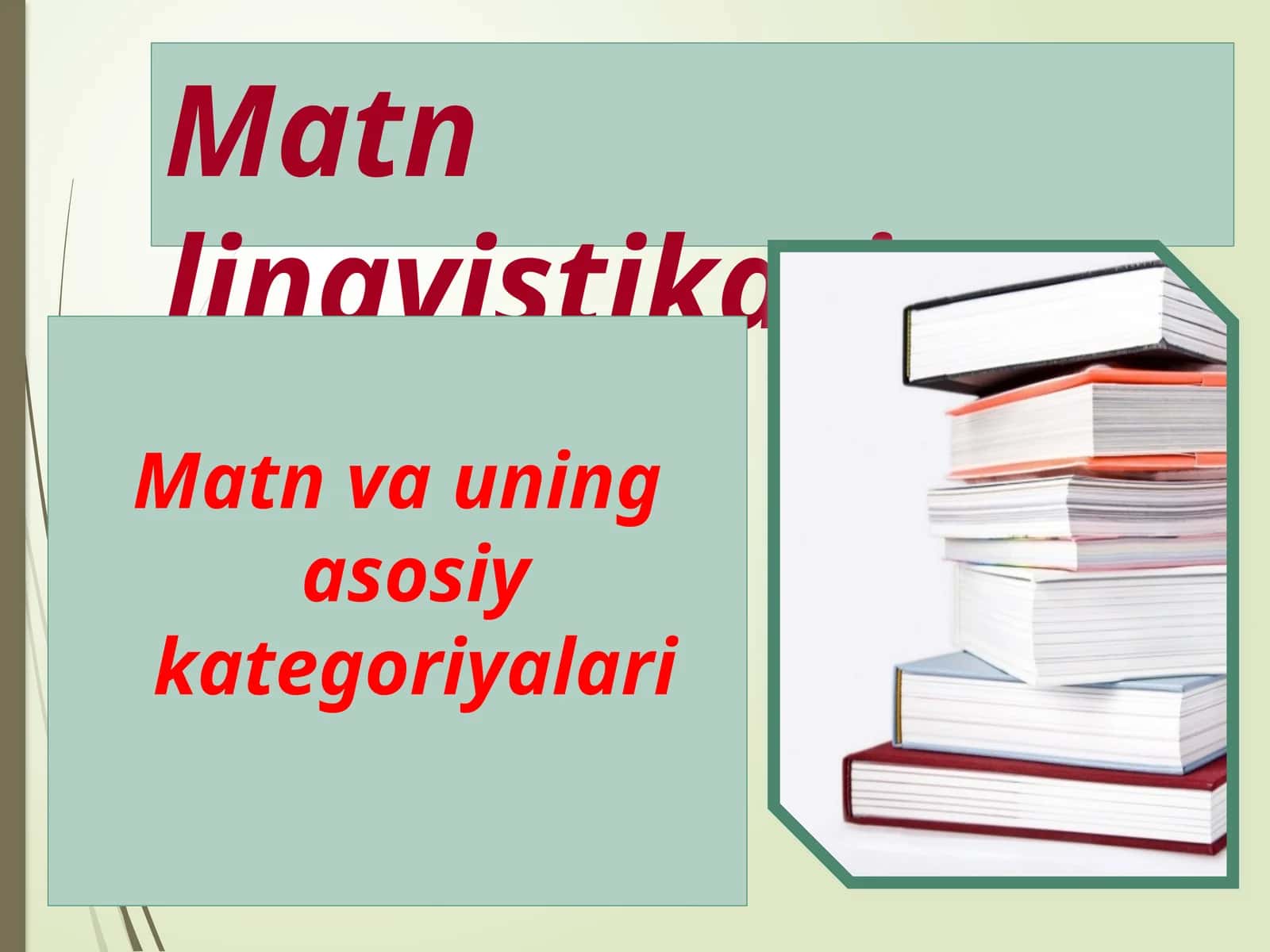Matn va uning asosiy kategoriyalari