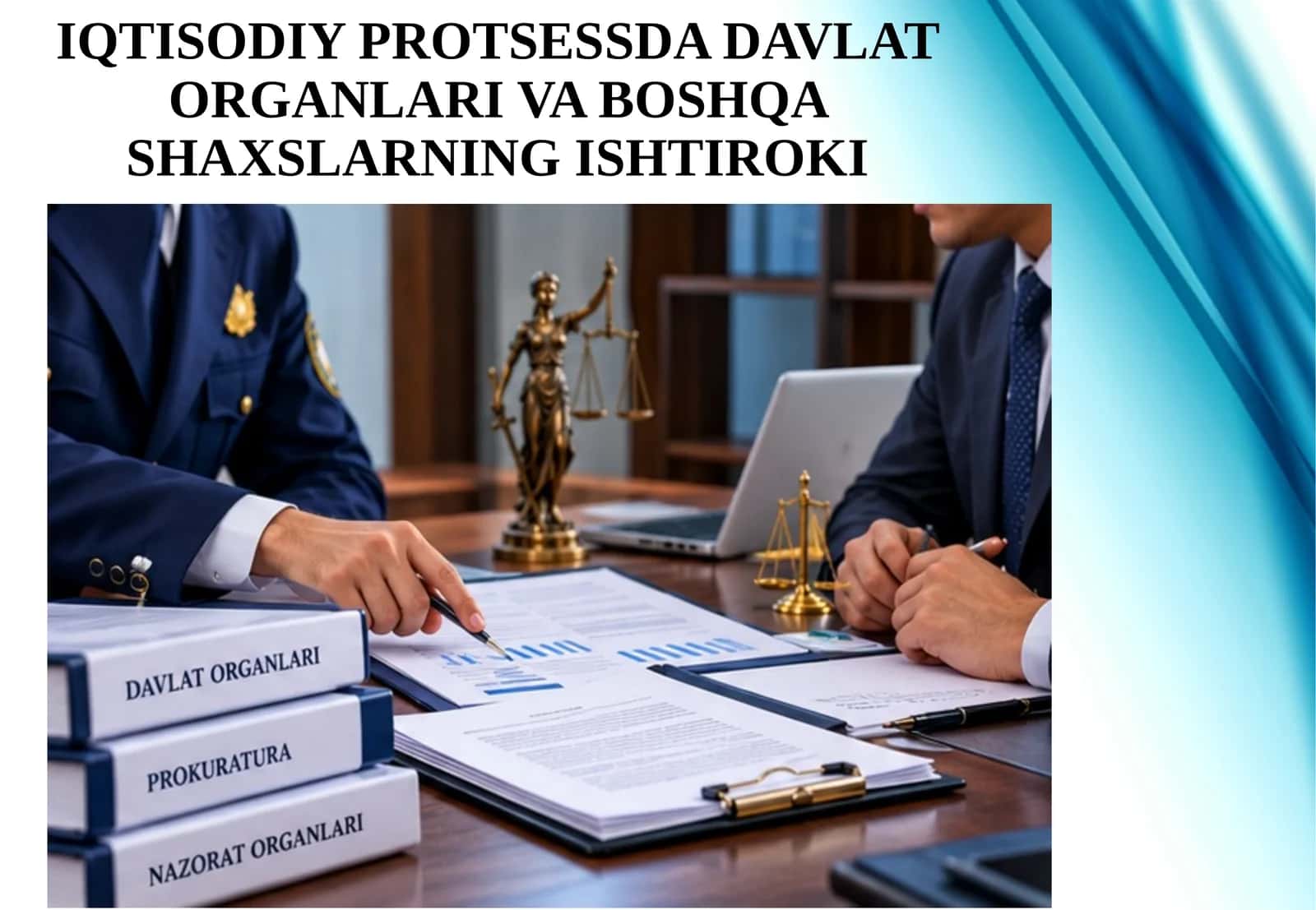 IQTISODIY PROTSESSDA DAVLAT ORGANLARI VA BOSHQA SHAXSLARNING ISHTIROKI