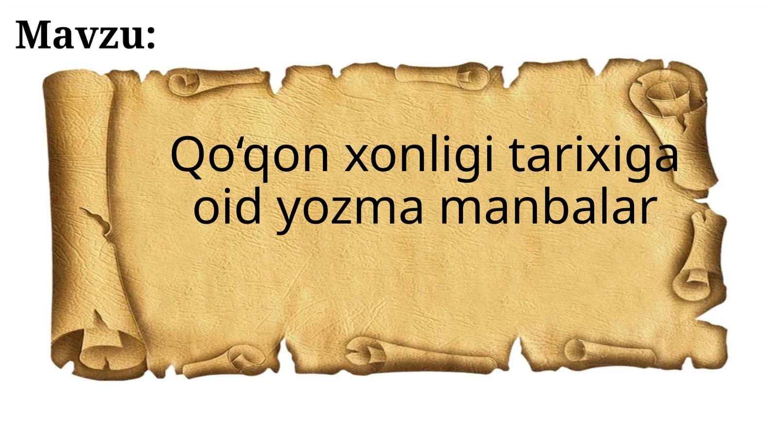 Qo‘qon xonligi tarixiga oid yozma manbalar