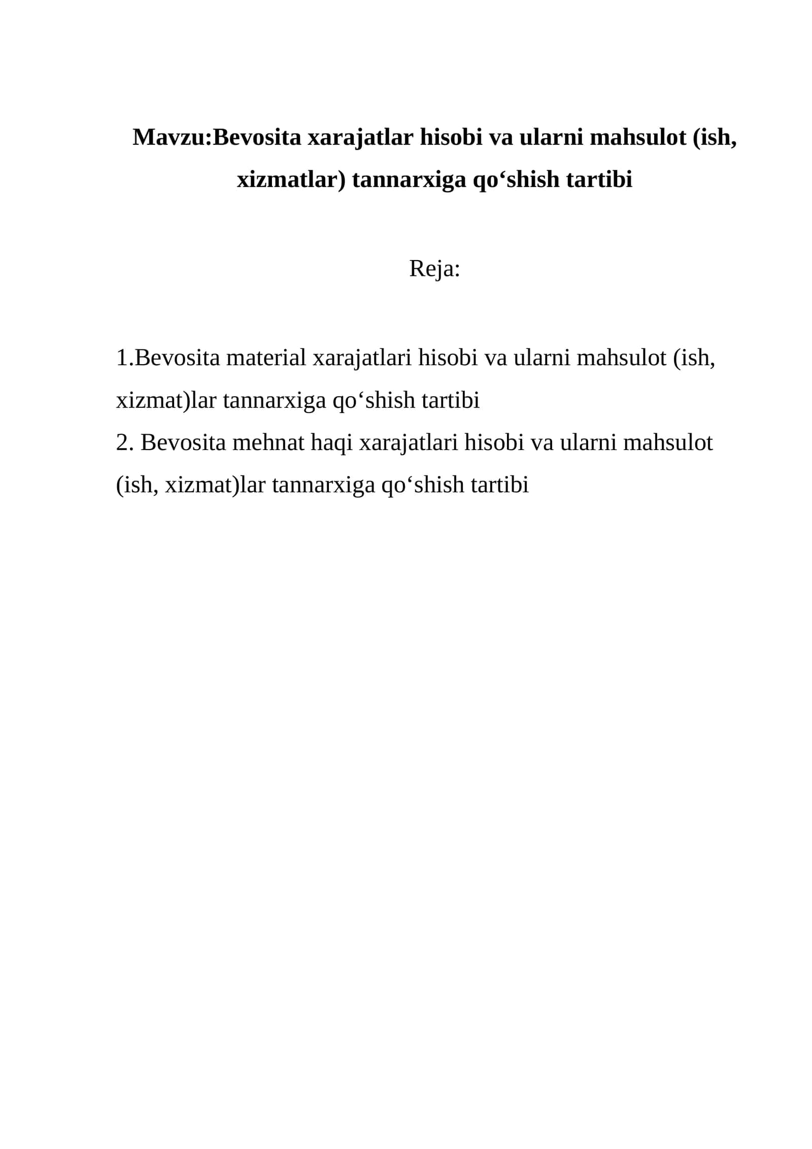 BEVOSITA MATERIAL XARAJATLARI HISOBI VA ULARNI MAHSULOT (ISH, XIZMAT) LAR TANNARXIGA QO‘SHISH TARTIBI