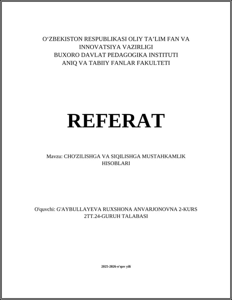 CHO'ZILISHGA VA SIQILISHGA MUSTAHKAMLIK HISOBLARI