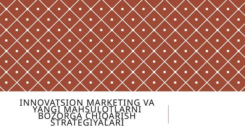 Innovatsion marketing va yangi mahsulotlarni bozor qachon chiqarish strategiyalari