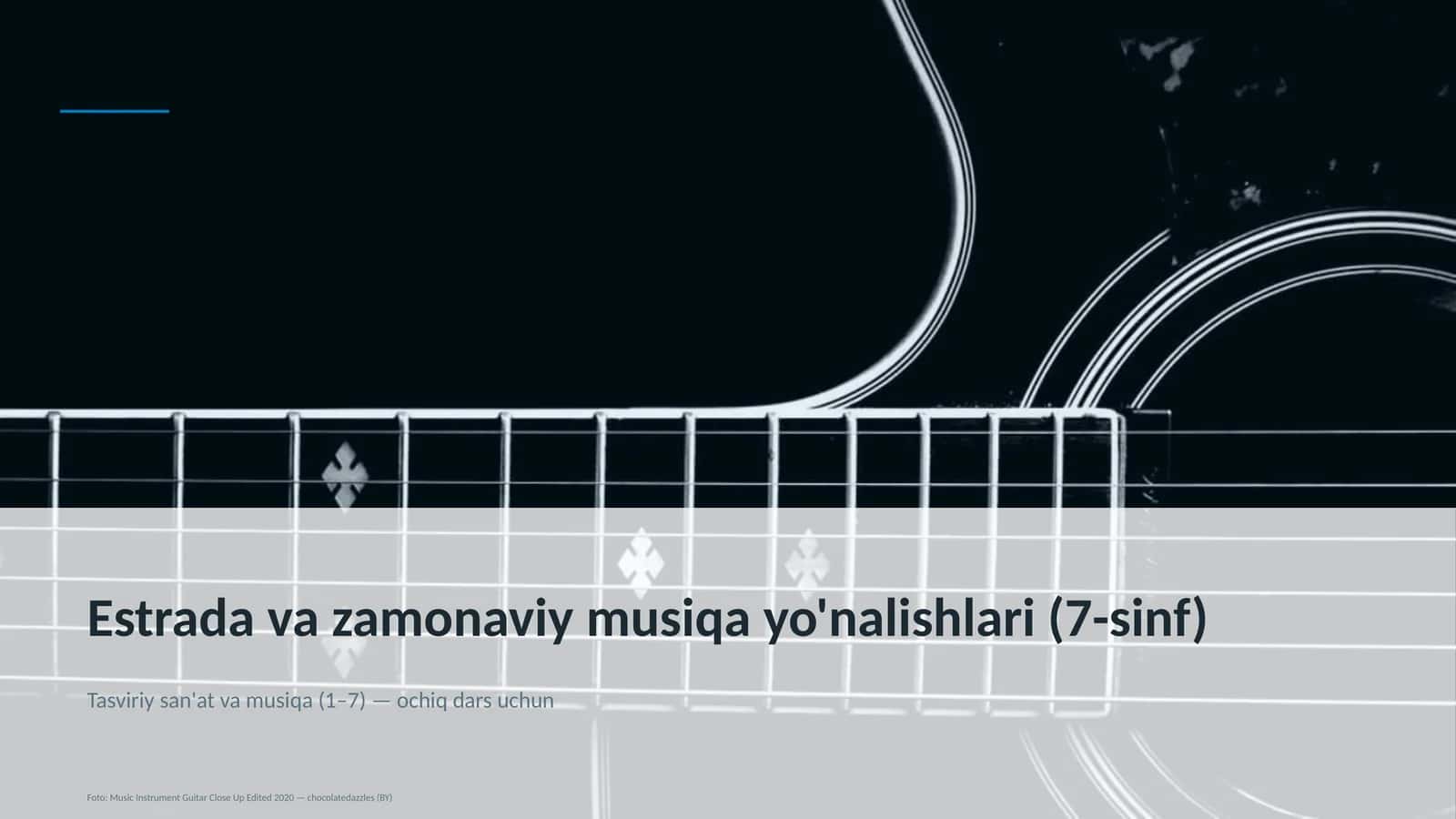 Estrada va zamonaviy musiqa yo'nalishlari (7-sinf)