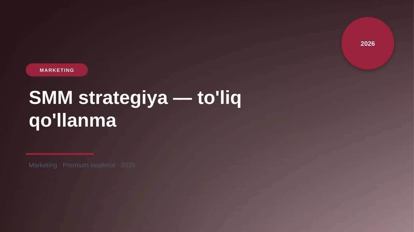 SMM strategiya — to'liq qo'llanma