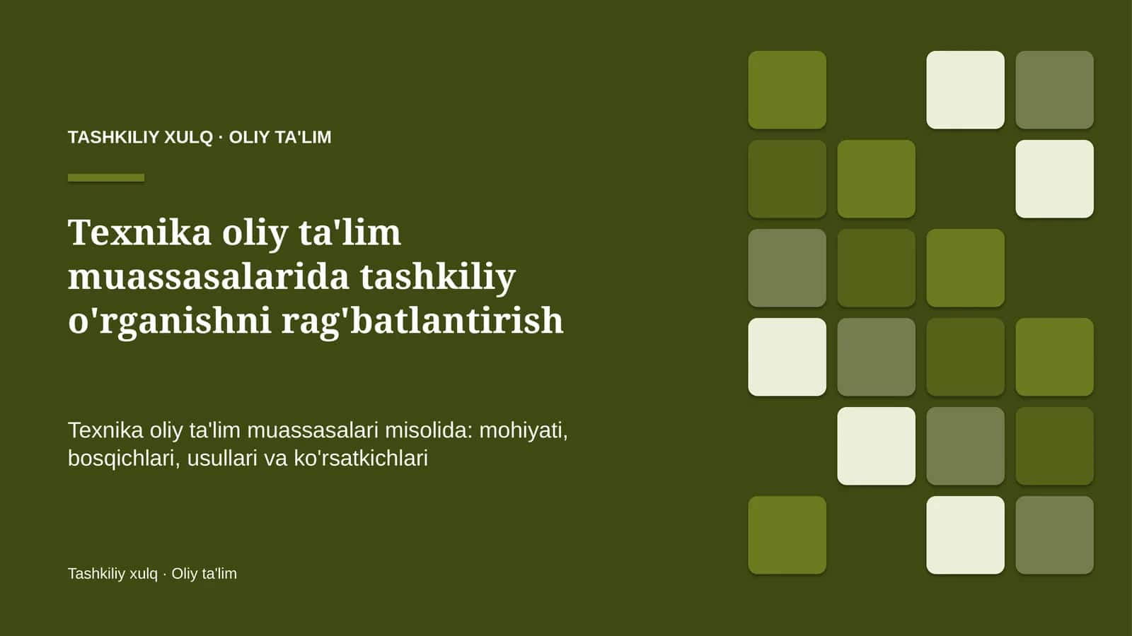 Texnika oliy ta'lim muassasalarida tashkiliy o'rganishni rag'batlantirish