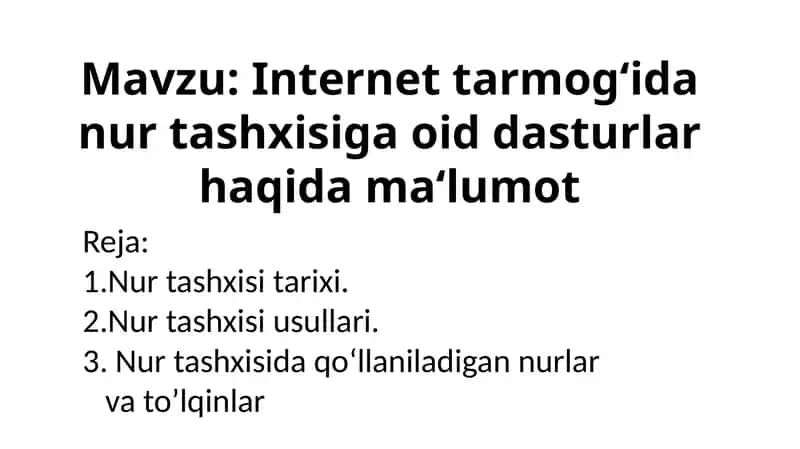 Nur Tashxisi Tarixi va Usullari