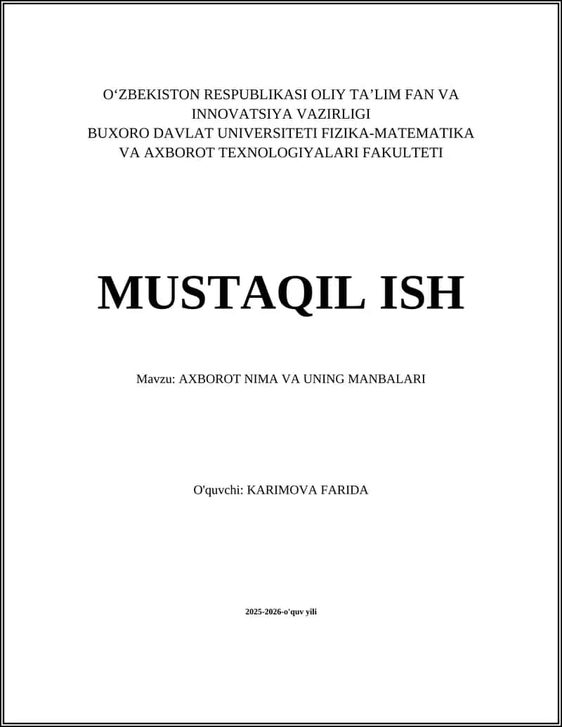 AXBOROT NIMA VA UNING MANBALARI