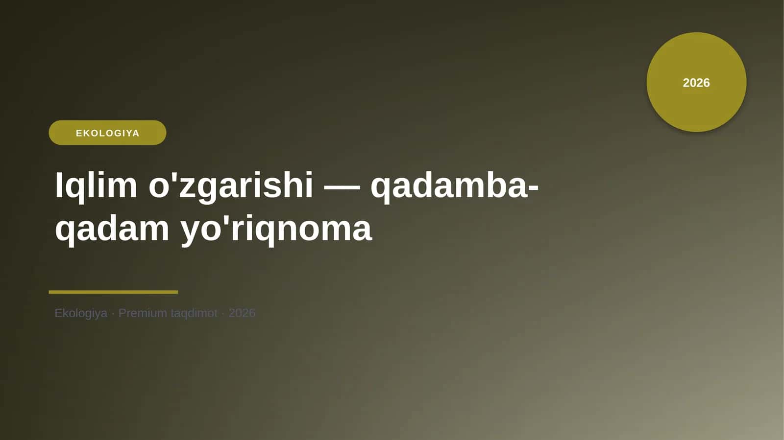 Iqlim o'zgarishi — qadamba-qadam yo'riqnoma