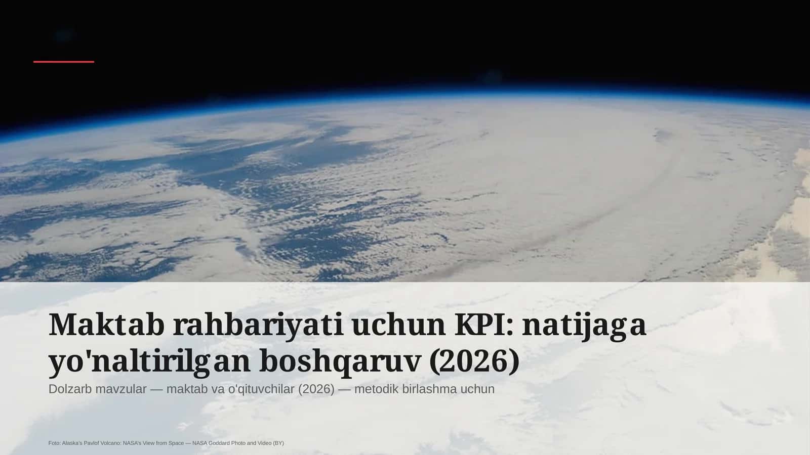 Maktab rahbariyati uchun KPI: natijaga yo'naltirilgan boshqaruv