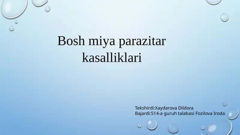 Boshmiyaning parazitar kasalliklari