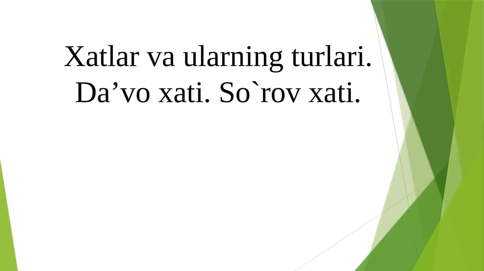 Xatlar va ularning turlari