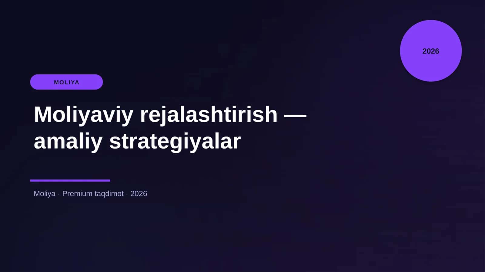 Moliyaviy rejalashtirish — amaliy strategiyalar