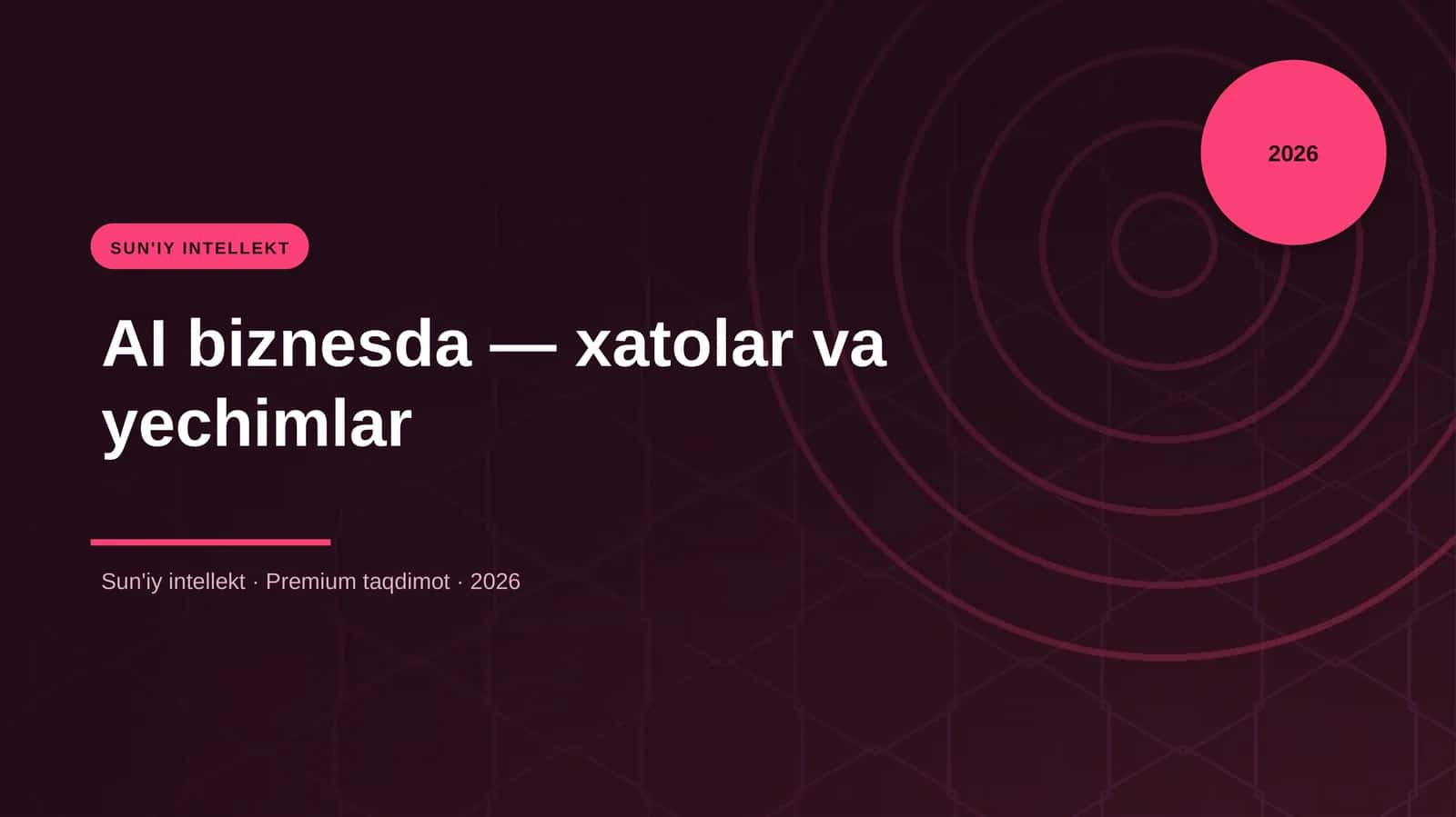 AI biznesda — xatolar va yechimlar