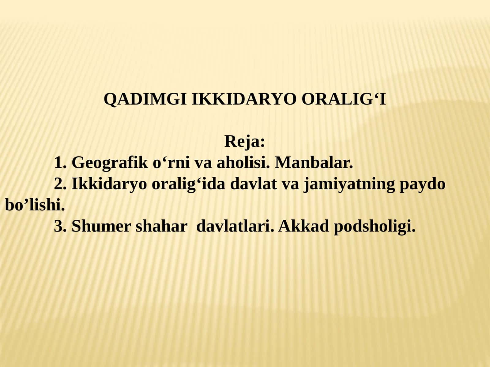QADIMGI IKKIDARYOORALIG‘I