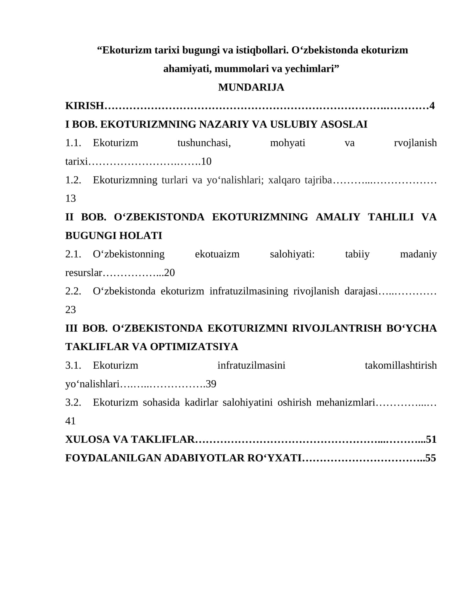 Ekoturizm tarixi bugungi va istiqbollari. Oʻzbekistonda ekoturizm anamiyati, mummolari va yechimlari