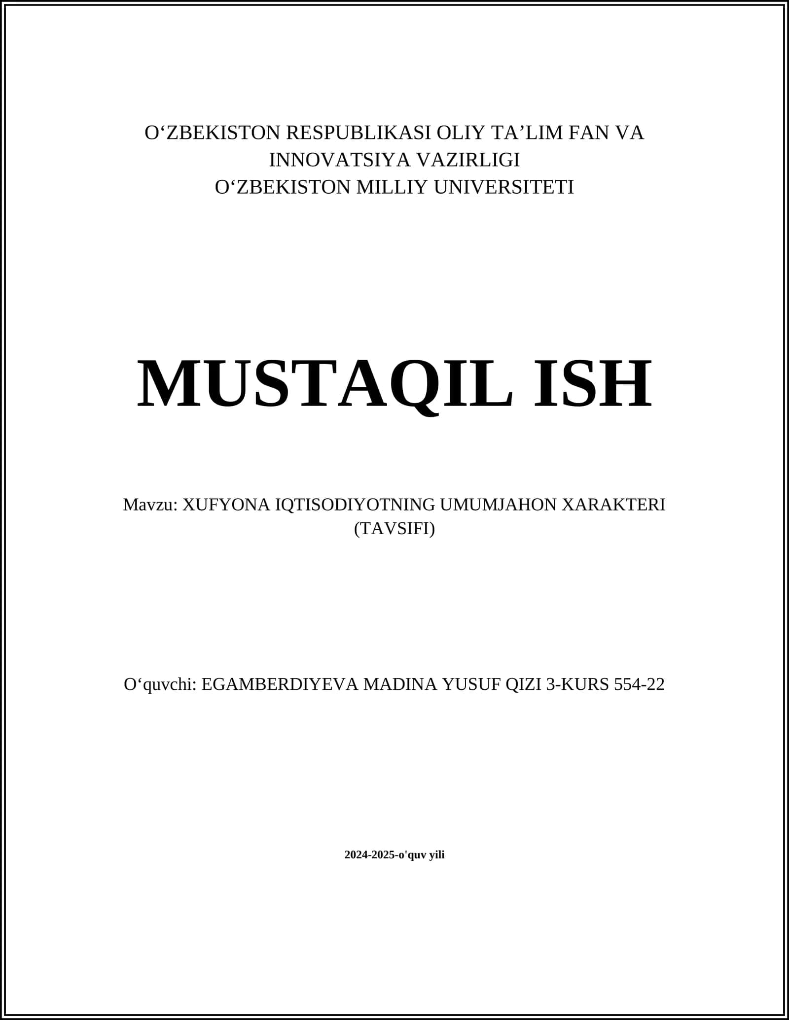 XUFYONA IQTISODIYOTNING UMUMJAHON XARAKTERI (TAVSIFI)