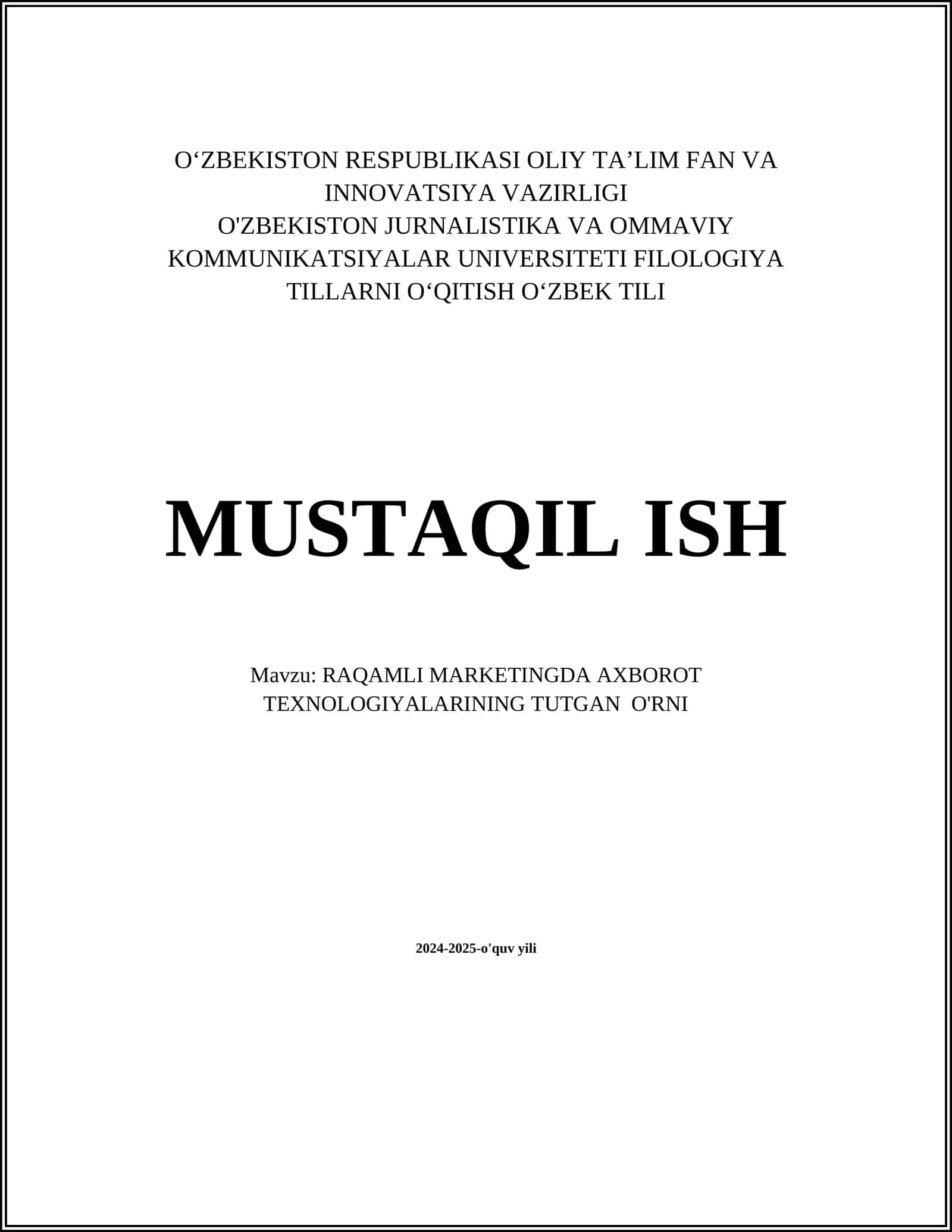 RAQAMLI MARKETINGDA AXBOROT TEXNOLOGIYALARINING TUTGAN O'RNI