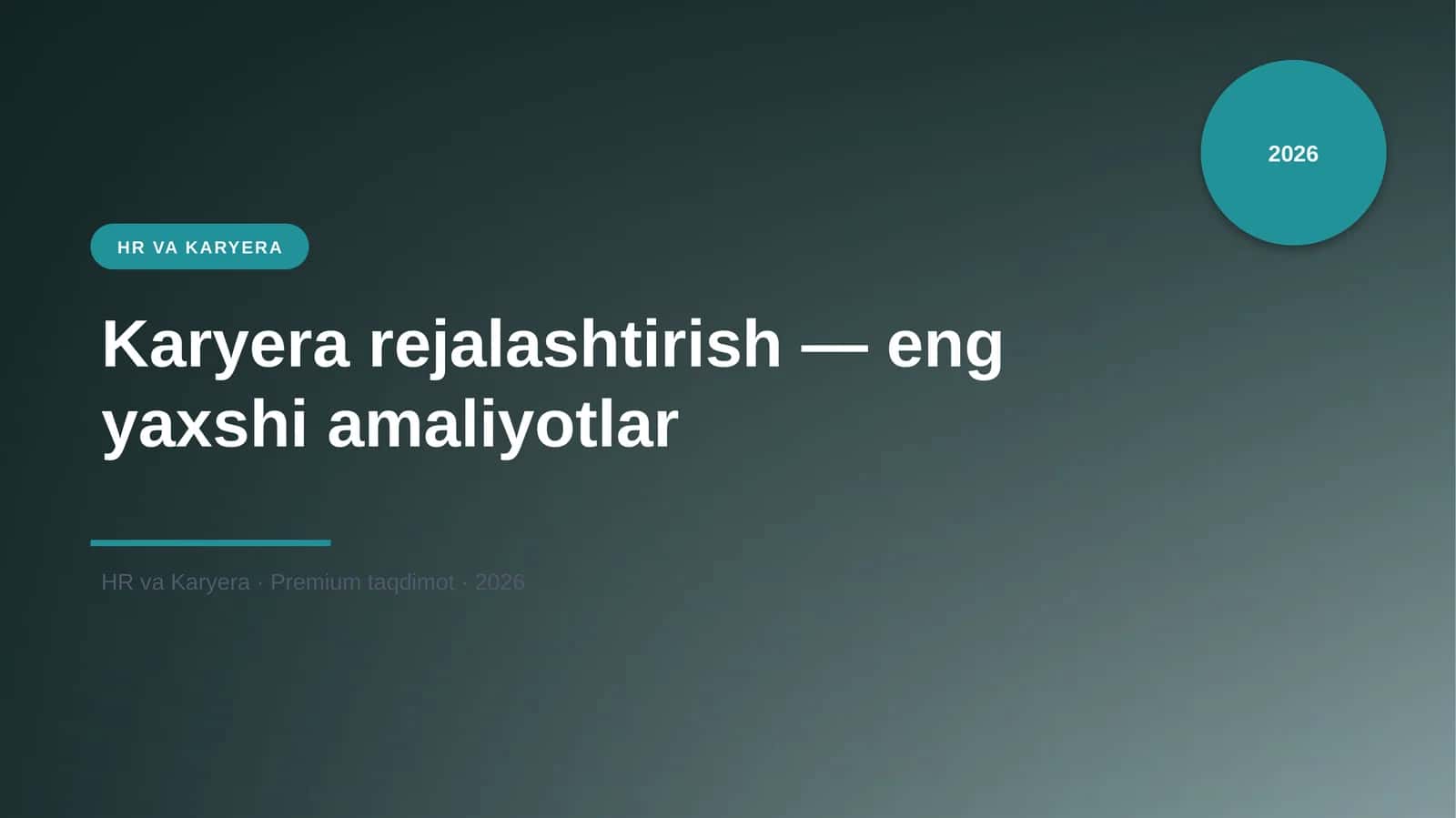 Karyera rejalashtirish — eng yaxshi amaliyotlar