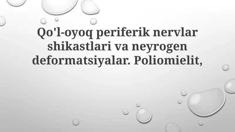 Ekstremitalar periferik nervlarining jarohatlari va neyrogen deformatsiyalari
