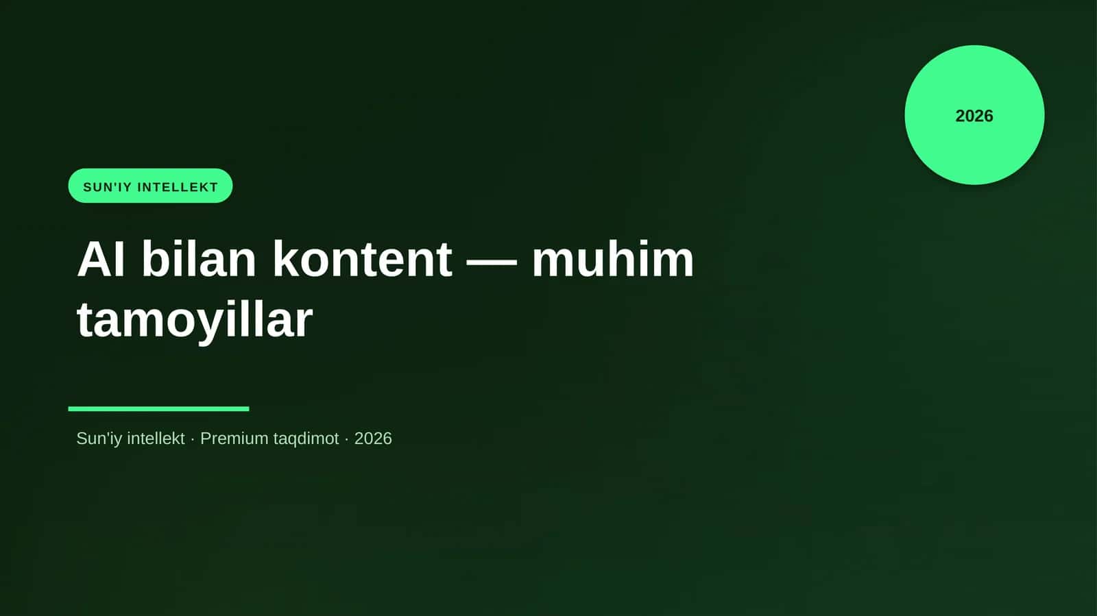 AI bilan kontent — muhim tamoyillar