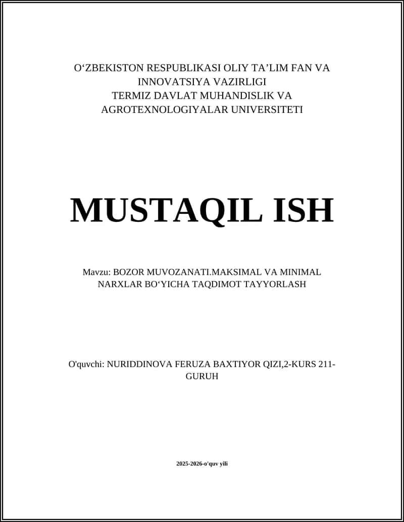 BOZOR MUVOZANATI.MAKSIMAL VA MINIMAL NARXLAR BOʻYICHA TAQDIMOT TAYYORLASH