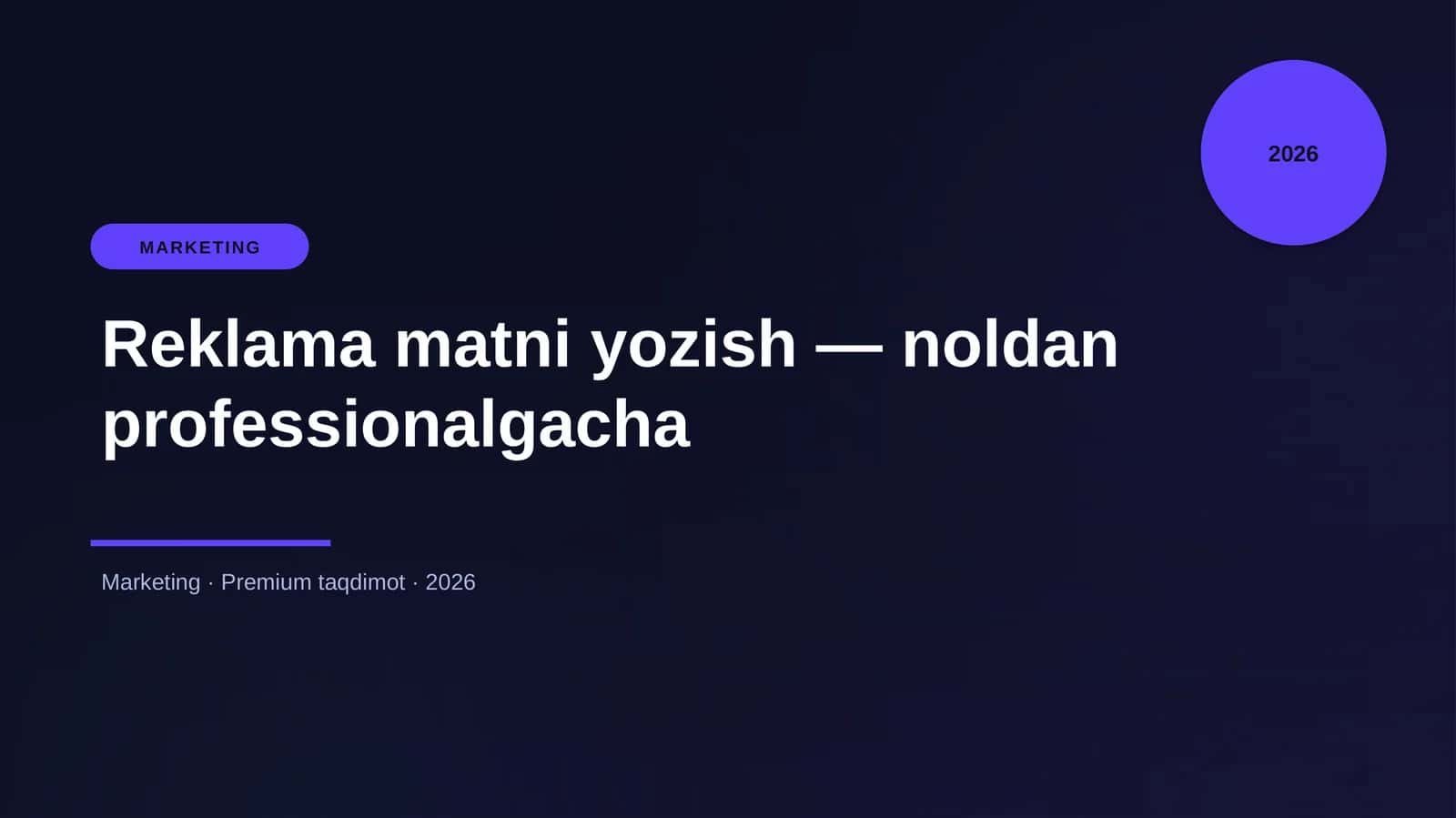 Reklama matni yozish — noldan professionalgacha