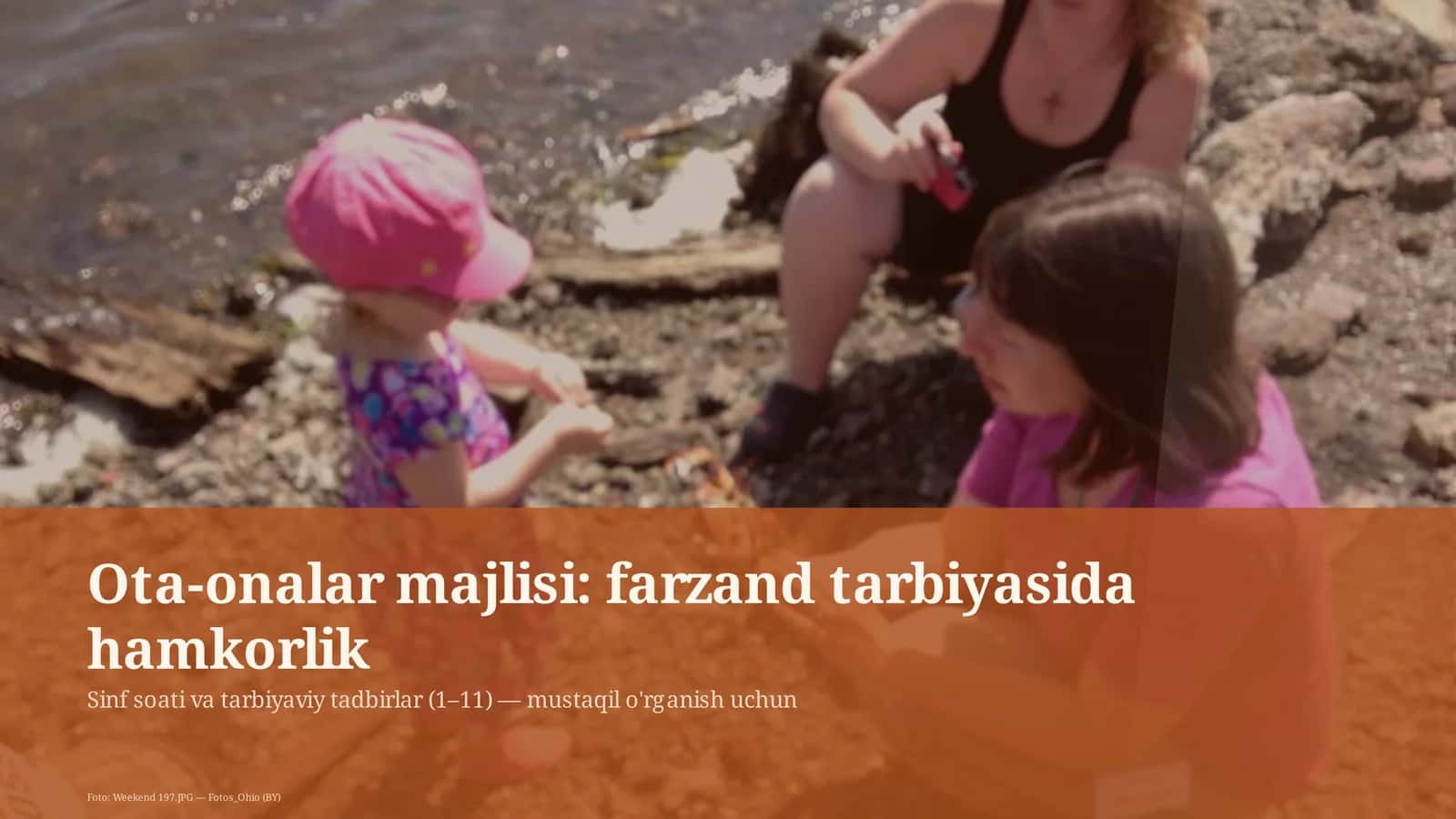 Ota-onalar majlisi: farzand tarbiyasida hamkorlik