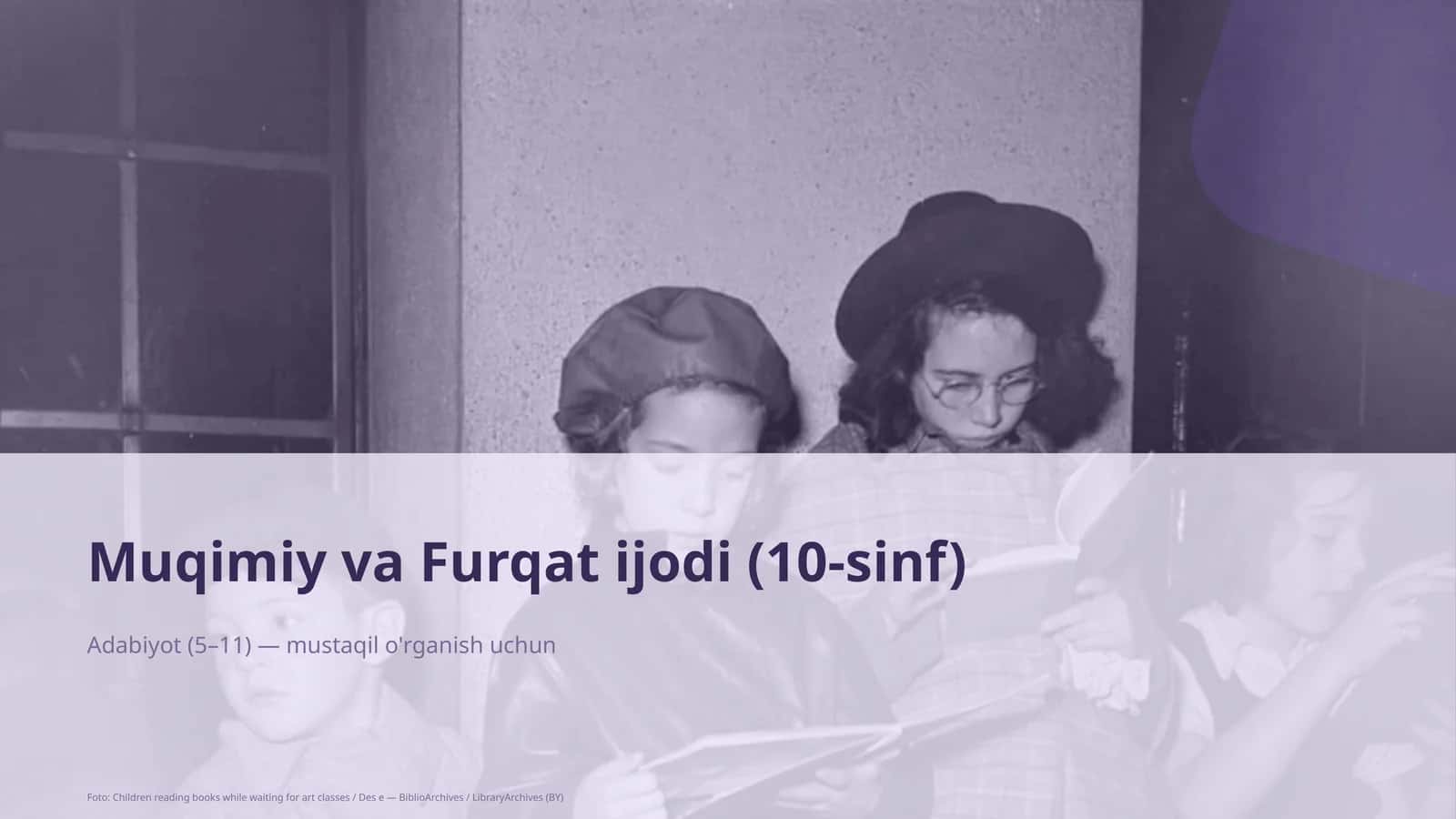 Muqimiy va Furqat ijodi (10-sinf)