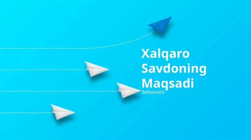 Xalqaro Savdoning Maqsadi