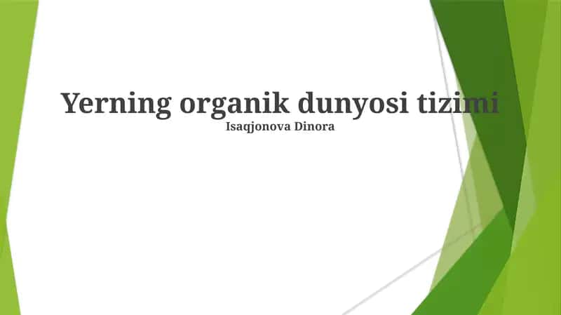 Yerning organik dunyosi tizimi