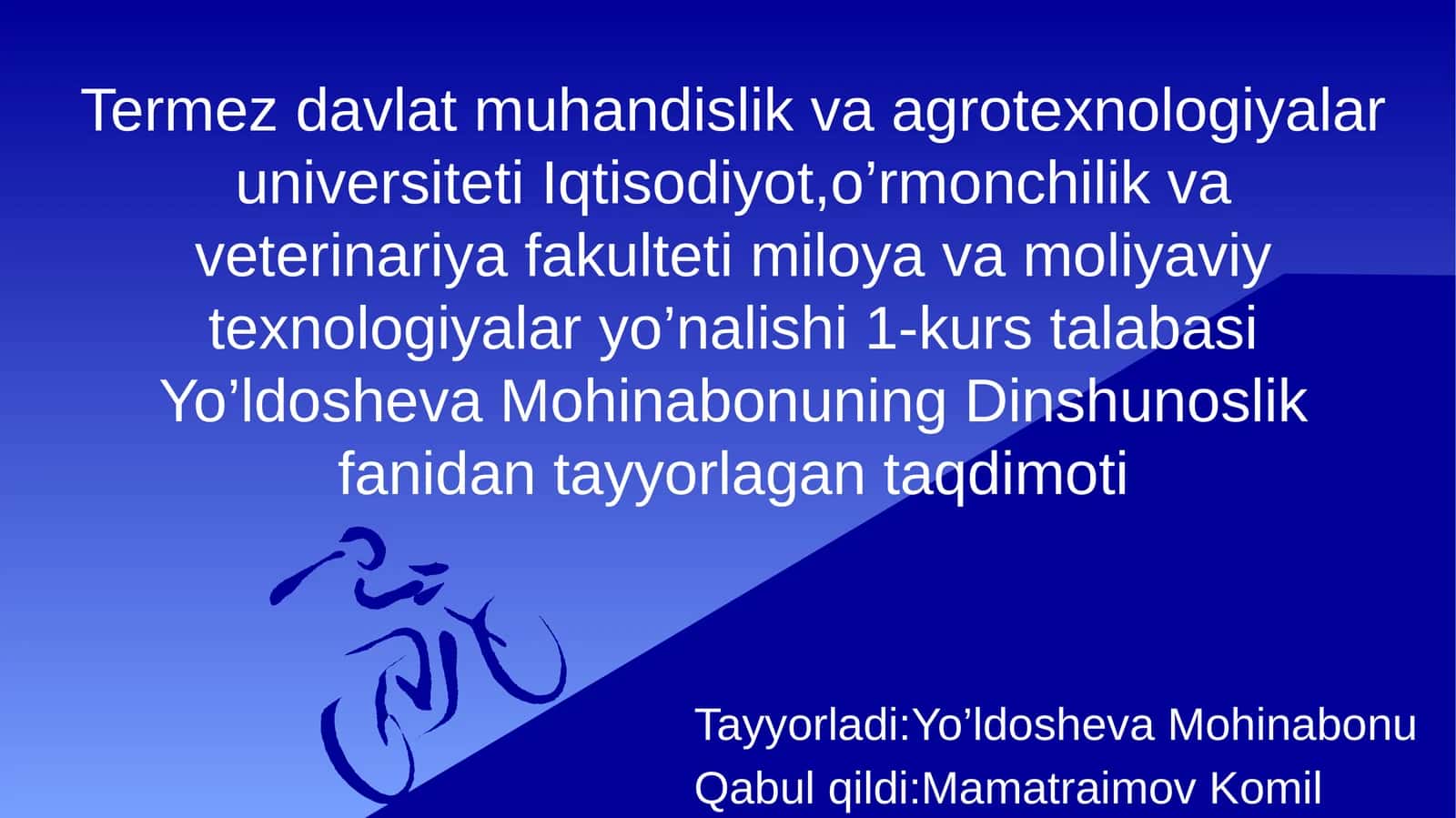 Dinshunoslik fanidan tayyorlagan taqdimoti