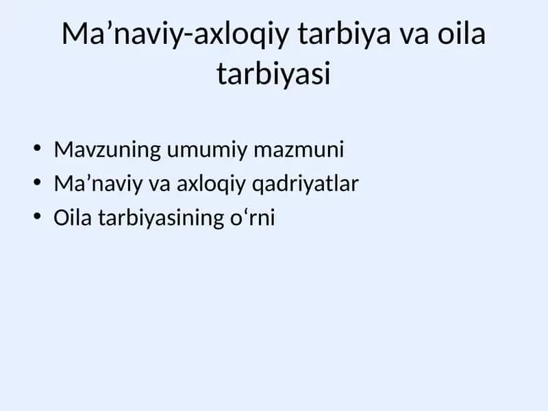 Ma’naviy-axloqiy tarbiya va oila tarbiyasi