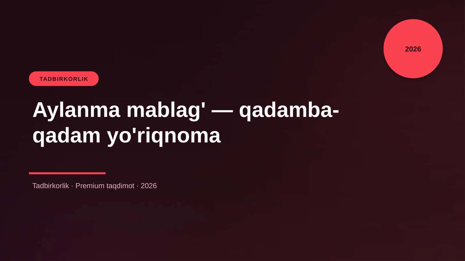 Aylanma mablag' — qadamba-qadam yo'riqnoma