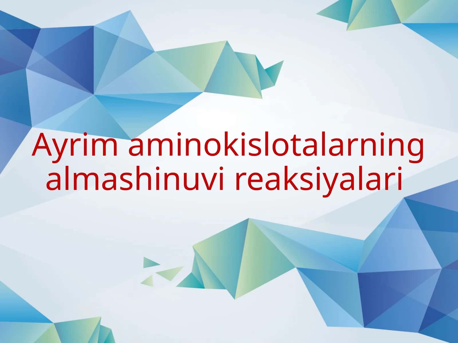 Aminokislotalarning almashinuvi reaksiyalari