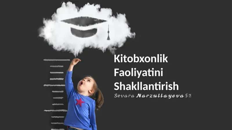 Kitobxonlik Faoliyatini Shakllantirish