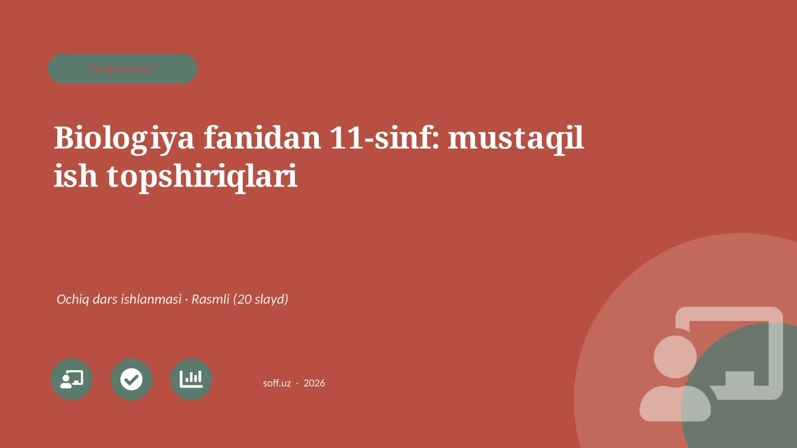 Biologiya fanidan 11-sinf: mustaqil ish topshiriqlari