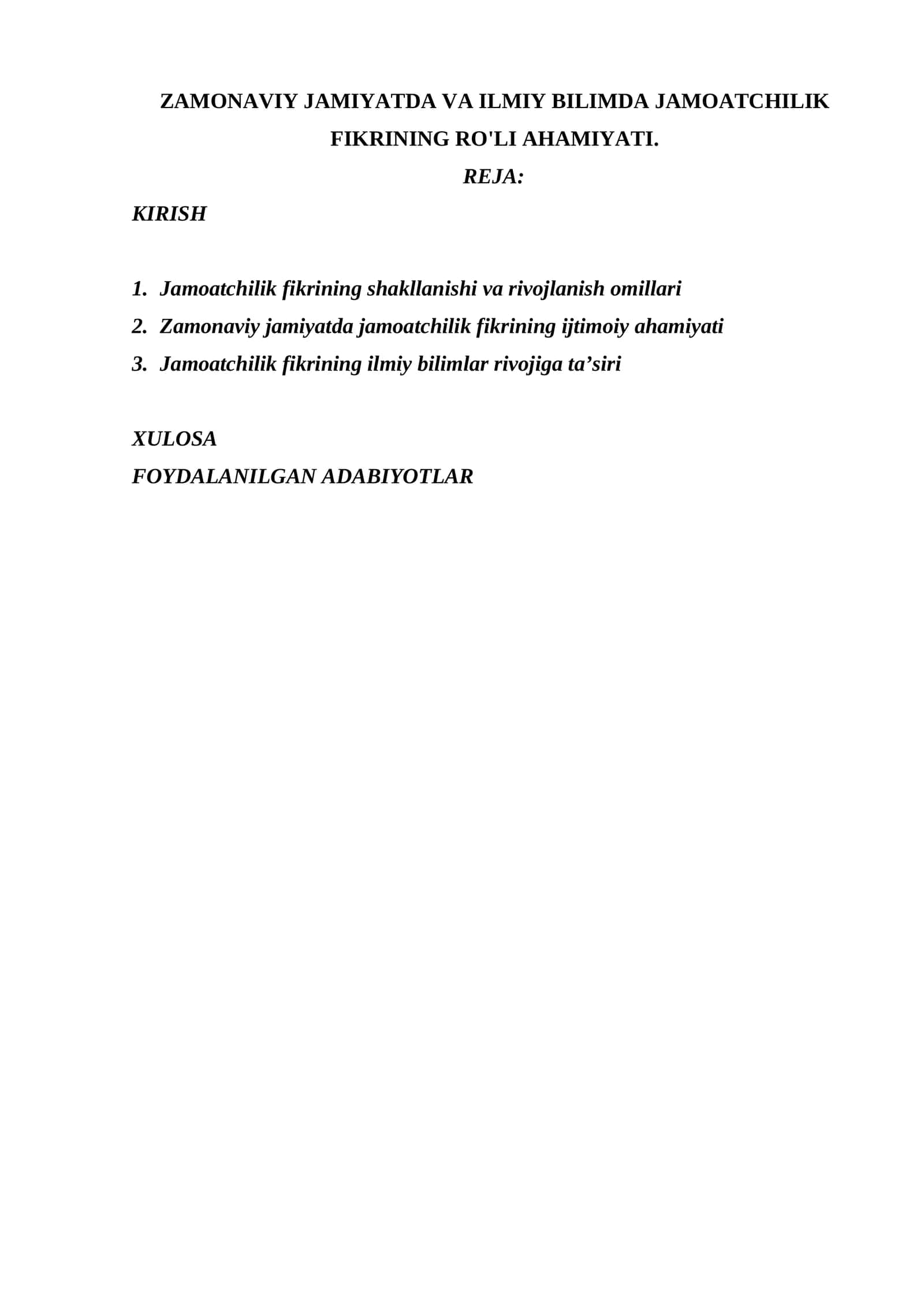 ZAMONAVIY JAMIYATDA VA ILMIY BILIMDA JAMOATCHILIK FIKRINING RO'LI AHAMIYATI.