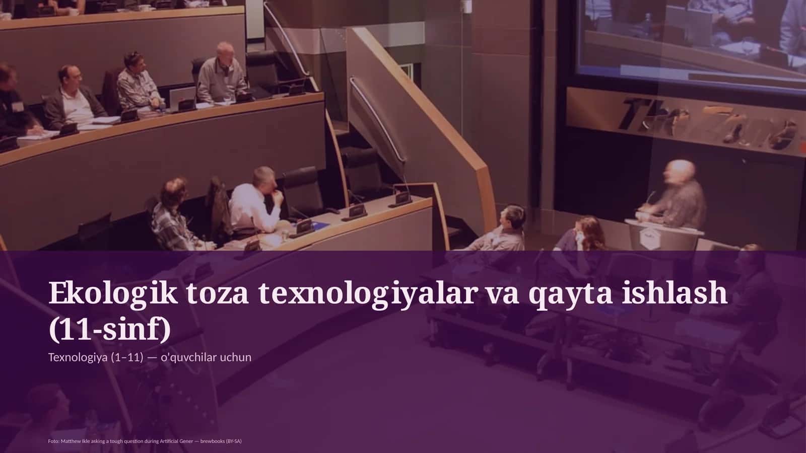 Ekologik toza texnologiyalar va qayta ishlash (11-sinf)