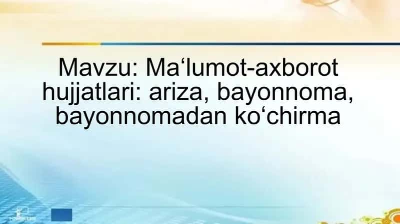 lumot-axborot hujjatlari ariza, bayonnoma, bayonnomadan ko‘chirma