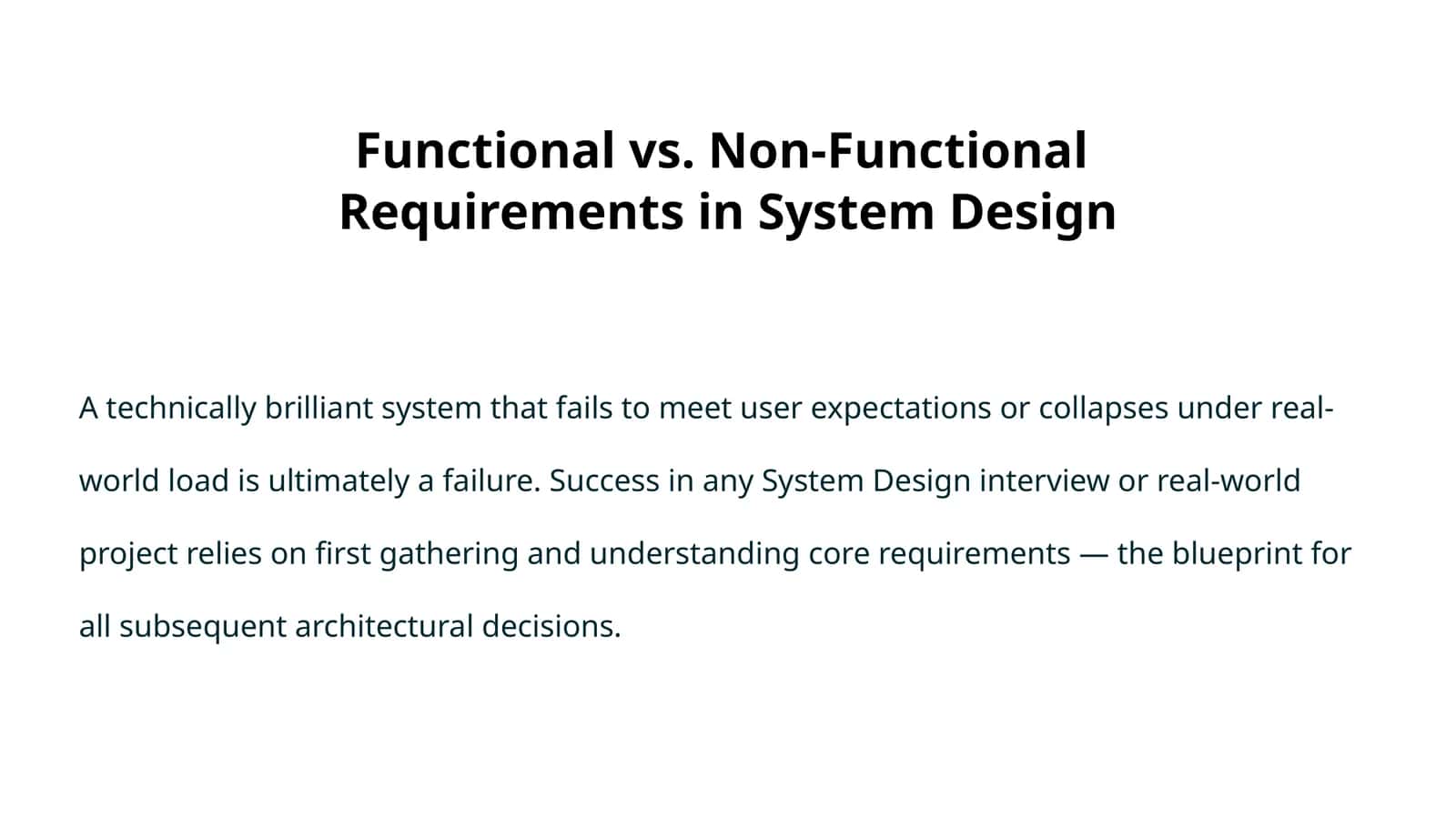 Functional vs. Non-Functional Requirements in System Design